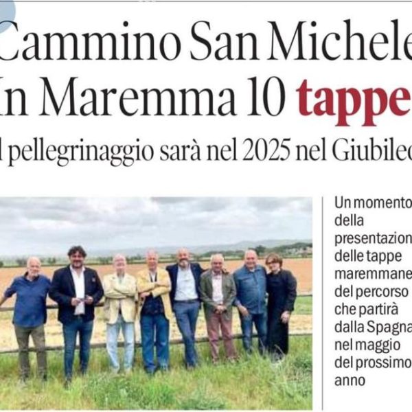 Le 10 tappe del Cammino di San Michele in Maremma: verso il Giubileo 2025